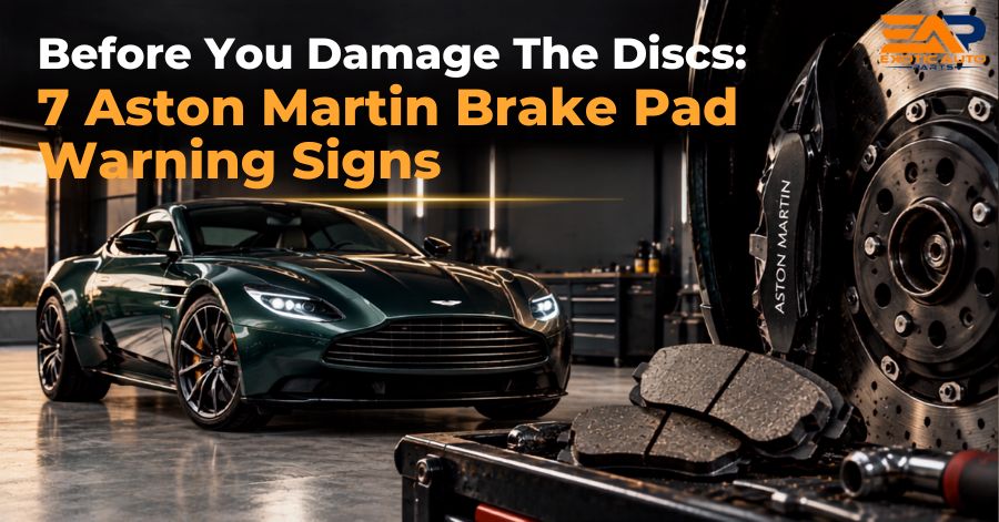 Aston Martin brake pad warning signs
