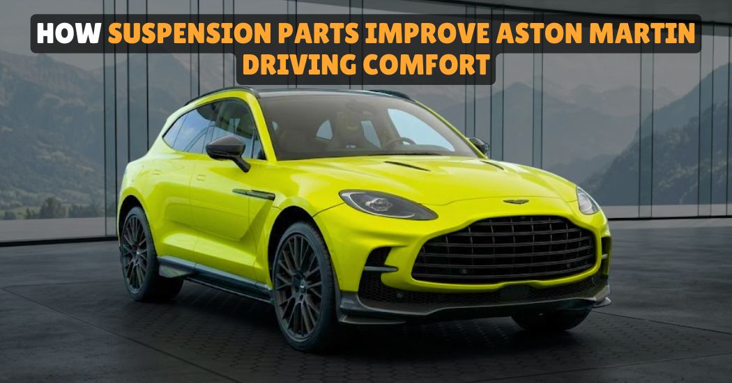 Aston Martin suspension parts