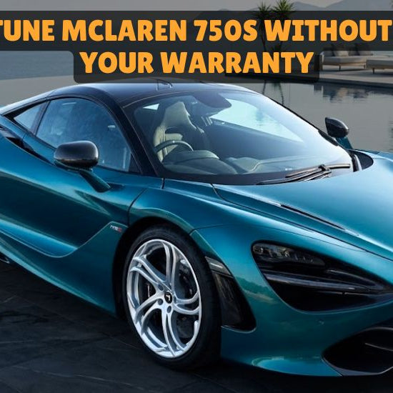 McLaren 750S tuning without voiding warranty