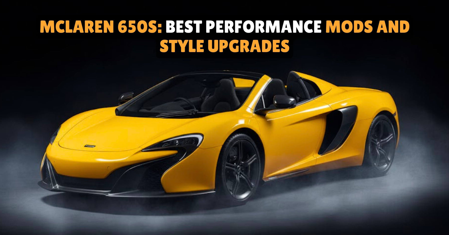 McLaren 650S performance upgrades