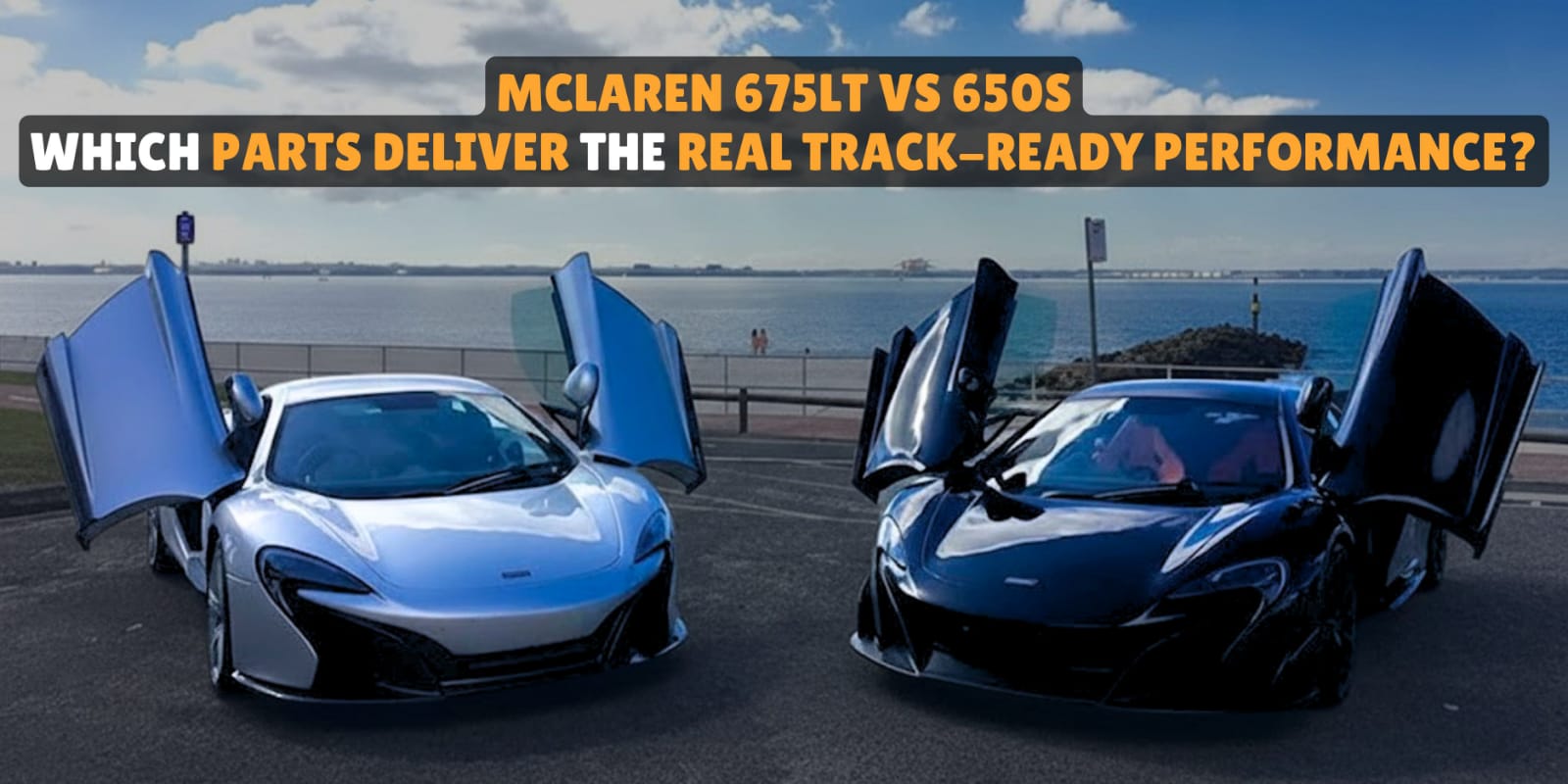 McLaren 675LT vs 650S performance parts