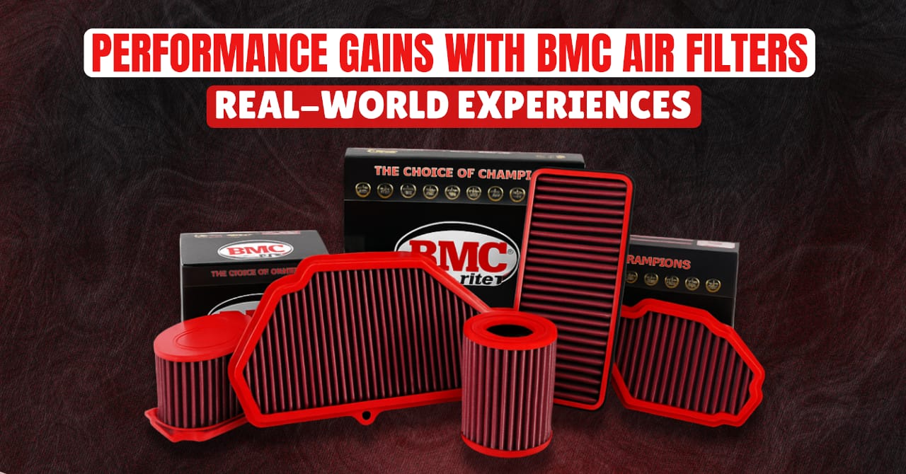 Performance Gains with BMC Air Filters: Real-World Experiences
