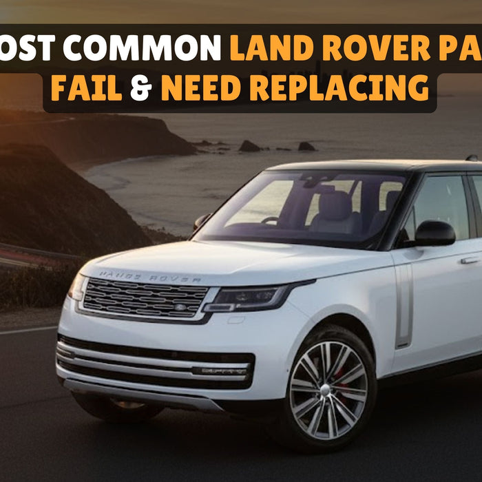 most common Land Rover problems