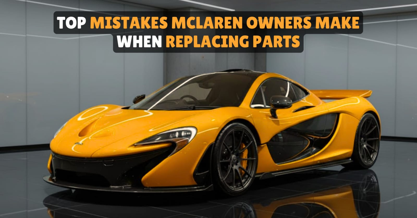McLaren replacement parts