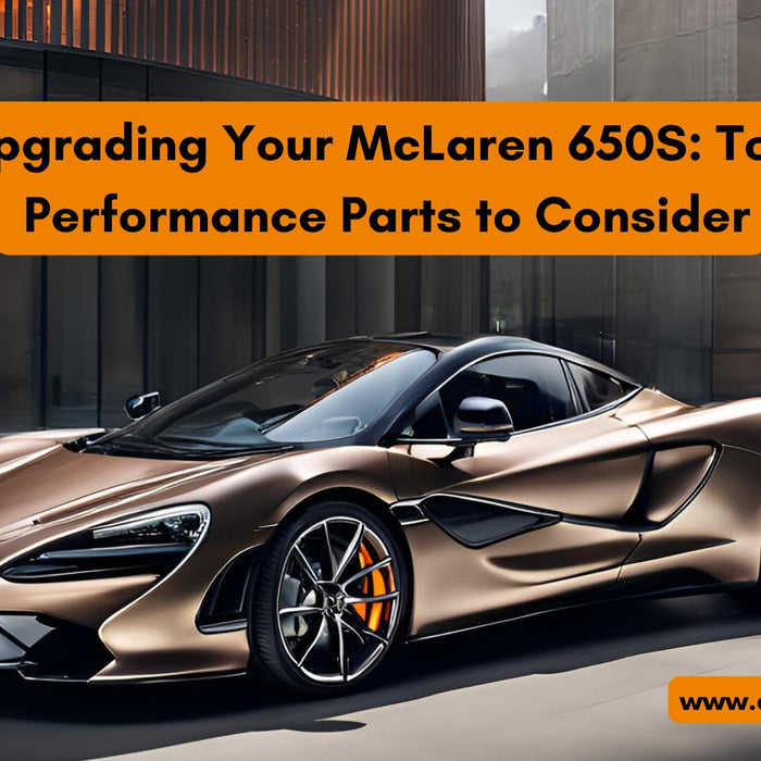 Upgrading Your McLaren 650S: Top Performance Parts to Consider