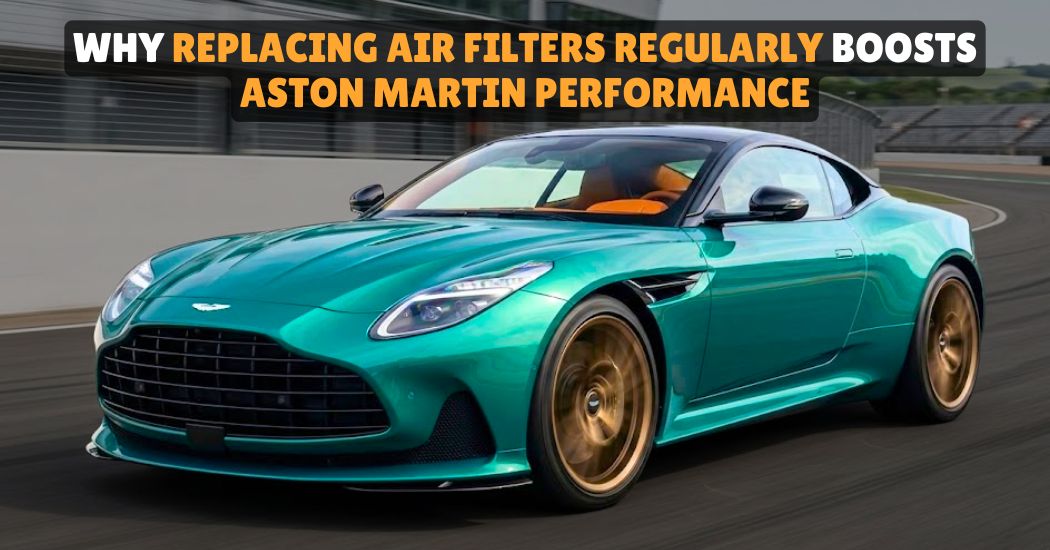 Aston Martin air filter replacement