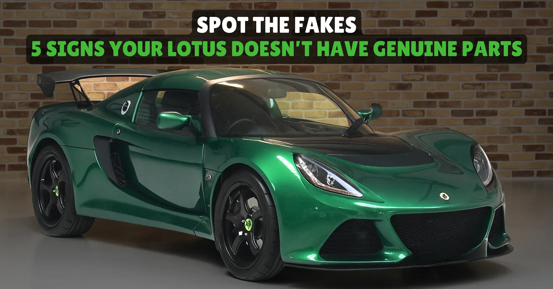 Spot the Fakes: 5 Signs Your Lotus Doesn’t Have Genuine Parts